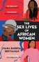 Sex Lives Of African Women - Nana Darkoa Sekyiamah   Paperback