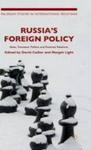 Russia' S Foreign Policy - Ideas Domestic Politics And External Relations Hardcover