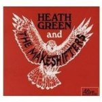 Heath Green And The Makeshifters Cd
