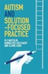 Autism And Solution-focused Practice Paperback