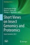 Short Views On Insect Genomics And Proteomics - Insect Genomics VOL.1 Hardcover 1ST Ed. 2015