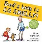 Dad& 39 S Bum Is So Smelly