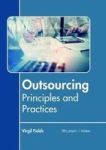Outsourcing: Principles And Practices Hardcover
