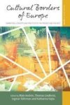 Cultural Borders Of Europe - Narratives Concepts And Practices In The Present And The Past Hardcover