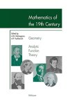 Mathematics Of The 19TH Century: Geometry Analytic Function Theory V. 2