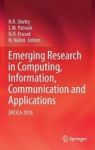 Emerging Research In Computing Information Communication And Applications - Ercica 2016 Hardcover 1ST Ed. 2018