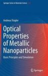 Optical Properties Of Metallic Nanoparticles 2016 - Basic Principles And Simulation Hardcover 1st Ed. 2016