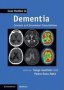 Case Studies In Dementia: Volume 1 - Common And Uncommon Presentations   Paperback