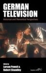 German Television - Historical And Theoretical Perspectives Hardcover