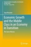 Economic Growth And The Middle Class In An Economy In Transition - The Case Of Russia Hardcover 1ST Ed. 2017