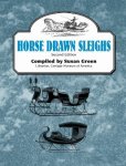 Horse Drawn Sleighs Second Edition