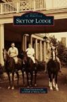 Skytop Lodge Hardcover