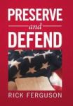 Preserve And Defend Hardcover