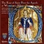 The Feast Of Saint Peter The Apostle At Westminster Abbey   Cd