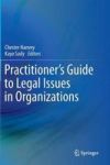 Practitioner' S Guide To Legal Issues In Organizations Hardcover