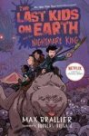The Last Kids On Earth And The Nightmare King Hardcover