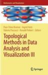 Topological Methods In Data Analysis And Visualization III - Theory Algorithms And Applications Hardcover 2014