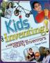 Kids Inventing - A Handbook For Young Inventors   Paperback