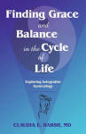 Finding Grace And Balance In The Cycle Of Life