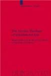 The Grotian Theology of International Law: Hugo Grotius and the Moral Foundations of International Relations Religion and Socie