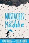 Mustaches For Maddie Hardcover