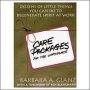 C.a.r.e. Packages For The Workplace: Dozens Of Little Things You Can Do To Regenerate Spirit At Work   Paperback Ed