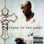 Loyal To The Game   Cd Parental Adviso