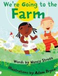 We're Going To The Farm