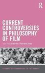 Current Controversies In Philosophy Of Film Hardcover