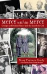 Mercy Within Mercy - Georges And Pauline Vanier And The Search For God Paperback
