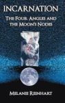 Incarnation - The Four Angles And The Moon& 39 S Nodes Hardcover 4TH