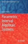 Parametric Interval Algebraic Systems Hardcover 1ST Ed. 2018