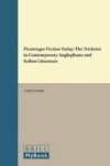Picaresque Fiction Today - The Trickster In Contemporary Anglophone And Italian Literature Hardcover