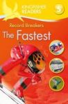 Kingfisher Readers: Record Breakers - The Fastest Level 5: Reading Fluently Paperback Main Market Ed. - Uk