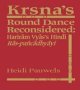 Krsna&  39 S Round Dance Reconsidered - Hariram Vyas&  39 S Hindi Ras-pancadhyayi   Paperback