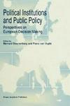 Political Institutions and Public Policy