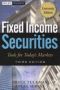 Fixed Income Securities Third Edition: Tools For Today&  39 S Markets   Paperback 3RD Edition University Edition