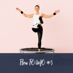Flow Fomo Workout 5