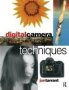 Digital Camera Techniques   Hardcover