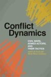 Conflict Dynamics - Civil Wars Armed Actors And Their Tactics Hardcover