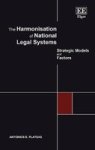 The Harmonisation Of National Legal Systems - Strategic Models And Factors Hardcover
