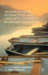 Transcultural Interaction And Linguistic Diversity In Higher Education - The Student Experience Hardcover