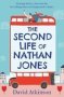 The Second Life Of Nathan Jones - A Laugh Out Loud Omg Romcom That You Won&  39 T Be Able To Put Down   Paperback Digital Original