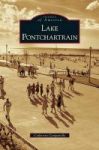 Lake Pontchartrain Hardcover
