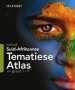 Oxford Suid-afrikaanse Tematiese Atlas   Afrikaans Paperback