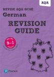 Revise Aqa Gcse 9-1 German Revision Guide