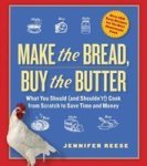 Make The Bread Buy The Butter