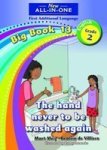 The Hand That Never Gets Washed Again: Gr 2: Big Book 13 Paperback