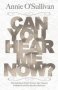 Can You Hear Me Now?   Paperback