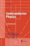 Semiconductor Physics - An Introduction Hardcover 9TH Ed. 2004